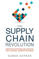 The Supply Chain Revolution The Supply Chain Revolution