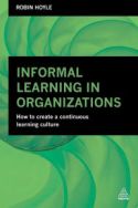 Informal Learning in Organizations Informal Learning in Organizations