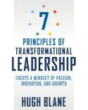 7 Principles of Transformational Leadership 7 Principles of Transformational Leadership