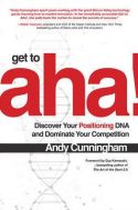 Get to Aha! Get to Aha!
