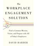The Workplace Engagement Solution The Workplace Engagement Solution
