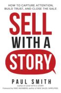 Sell with a Story Sell with a Story