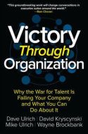 Victory Through Organization Victory Through Organization