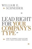 Lead Right for Your Company’s Type Lead Right for Your Company’s Type