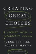 Creating Great Choices Creating Great Choices