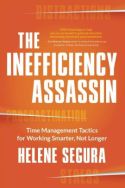 The Inefficiency Assassin The Inefficiency Assassin