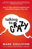 Talking to Crazy Talking to Crazy