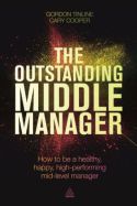 The Outstanding Middle Manager The Outstanding Middle Manager