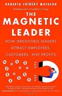The Magnetic Leader The Magnetic Leader
