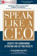 Speak Like a CEO Speak Like a CEO