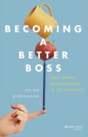 Becoming a Better Boss Becoming a Better Boss