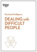 HBR Emotional Intelligence Series: Dealing with Difficult People HBR Emotional Intelligence Series: Dealing with Difficult People