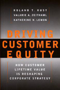 Driving Customer Equity Driving Customer Equity
