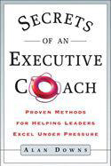 Secrets of an Executive Coach Secrets of an Executive Coach