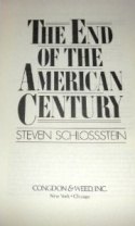 The End of the American Century The End of the American Century