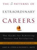 The 5 Patterns of Extraordinary Careers The 5 Patterns of Extraordinary Careers
