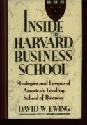 Inside the Harvard Business School Inside the Harvard Business School