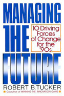 Managing the Future Managing the Future