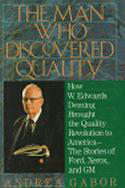 The Man Who Discovered Quality The Man Who Discovered Quality