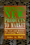 Bringing New Products to Market Bringing New Products to Market