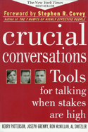 Crucial Conversations Crucial Conversations