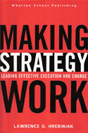 Making Strategy Work Making Strategy Work