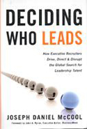 Deciding Who Leads Deciding Who Leads