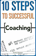 10 Steps to Successful Coaching 10 Steps to Successful Coaching