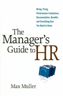The Manager's Guide to HR The Manager's Guide to HR