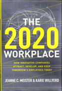 The 2020 Workplace The 2020 Workplace