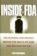 Inside the FDA Inside the FDA