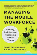 Managing the Mobile Workforce Managing the Mobile Workforce