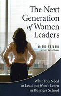 The Next Generation of Women Leaders The Next Generation of Women Leaders