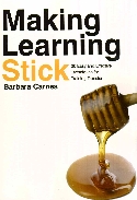 Making Learning Stick Making Learning Stick