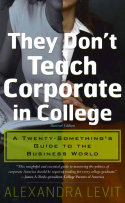 They Don't Teach Corporate in College They Don't Teach Corporate in College