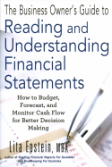 The Business Owner's Guide to Reading and Understanding Financial Statements The Business Owner's Guide to Reading and Understanding Financial Statements