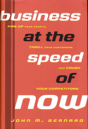 Business at the Speed of Now Business at the Speed of Now