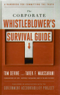 The Corporate Whistleblower's Survival Guide The Corporate Whistleblower's Survival Guide