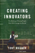 Creating Innovators Creating Innovators