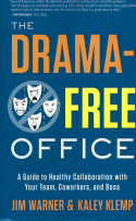The Drama-Free Office The Drama-Free Office