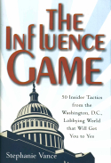 The Influence Game The Influence Game