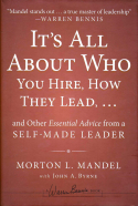 It’s All About Who You Hire, How They Lead, ... It’s All About Who You Hire, How They Lead, ...
