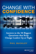Change with Confidence Change with Confidence