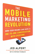 The Mobile Marketing Revolution The Mobile Marketing Revolution