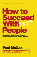 How to Succeed with People How to Succeed with People