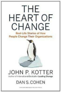 The Heart of Change The Heart of Change