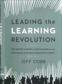 Leading the Learning Revolution Leading the Learning Revolution