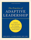 The Practice of Adaptive Leadership The Practice of Adaptive Leadership