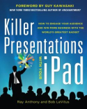 Killer Presentations with Your iPad Killer Presentations with Your iPad