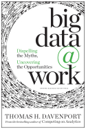 Big Data @ Work Big Data @ Work